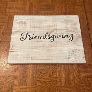 Friendsgiving wood sign